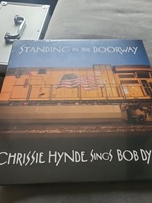 Standing in the doorway chrissis hynde sings bob dylan vinyl