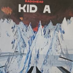 Radiohead - Kid A.