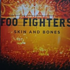 Foo Fighters - Skin And Bones.