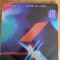 Trans X Living On Video 12 inch vinyl