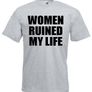 Women Ruined My Life Funny Gift T-Shirt for men Great Gift Present Image 4