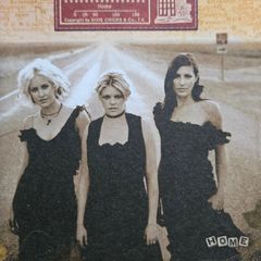 Dixie Chicks. Home.