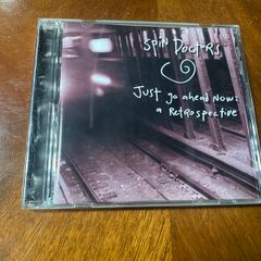 Spin Doctors Just Go Ahead Now CD A Retrospective
