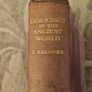 Democracy In The Ancient World. By T. R. Glover. Published By Cambridge University Press First Edition 1927 Hardback In Fair Condition.  See Photos For Same. Image 4