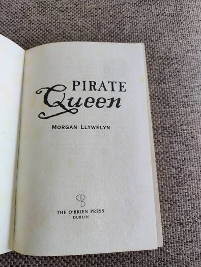 The Pirate Queen Granuaile by Morgan Llywelyn in good condition with some spotting see photos FREE STANDARD POSTAGE INCLUDED