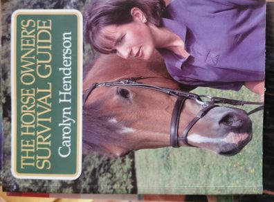 The Horse Owners Survival guide