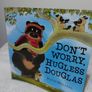 Don,t Worry Hugless Douglas Story Book Image 3