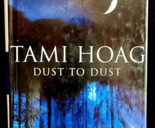 Dust To Dust by Tami Hoag - Small Hardback