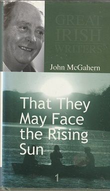 That They May Face the Rising Sun - John McGahern