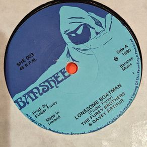 The Furey Brothers and Davey Arthur, Lonesome Boatman 7" Irish Trad Folk
