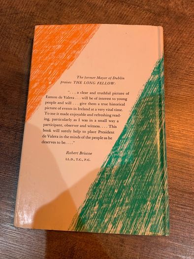 The Long Fellow: the Story of the Great Irish Patriot / Eamon De Valera