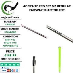 Accra TZ RPG 352 M3 Regular Fairway Shaft / Titleist