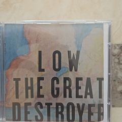 Low CD - The Great Destroyer