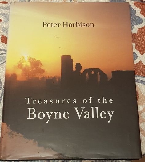 Treasures Of The Boyne Valley by Peter Harbison