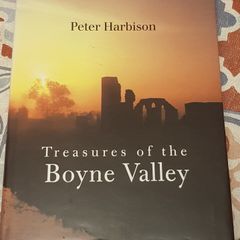 Treasures Of The Boyne Valley by Peter Harbison