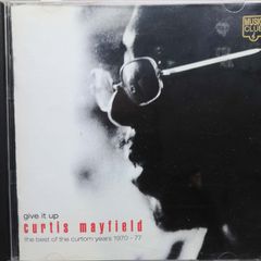 Curtis Mayfield - Give It Up: The Best of The Curtom Years 1970 - 77 CD