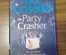 the party crasher...Sophie Kinsella