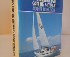 Sailing Can Be Simple by John Mellor (HQ192)