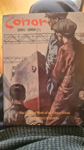 Cohor. 1881-1968. The Life And Times Of Ulster Artist by Judith C. Wilson Large Volume Hardback With Dustjacket In Very Good Condition.