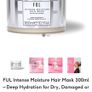 HALF PRICE FUL Intense Moisture Hair Mask 300ml Deep Hydration Image 3