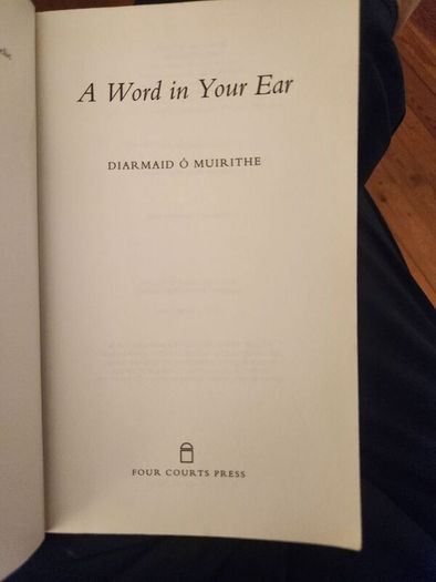 A Word In Your Ear   By Diarmaid O Muirithe. Paperback In Good Condition.