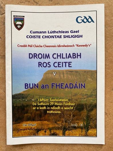 GAA 2012 Drumcliffe Rosses Point v Bunninadden - Sligo Inter Football Club Final Programme
