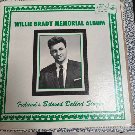 Willie Brady Memorial Album, Ireland's Beloved Ballad Singer (LP, 1970), Irish Folk Trad,