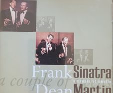 Frank Sinatra & Dean Martin. A Couple of Swells
