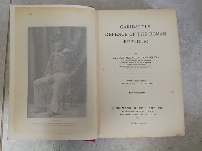 1912 Garibaldi's Defence of the Roman Republic by G.M. Trevelyan