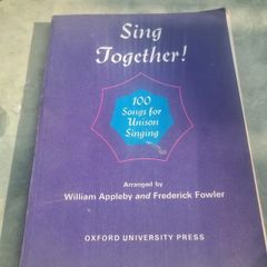 Unison Singing (Oxford Songbooks):...  Sing Together!: 100 Songs for Unison Singing (Oxford Songbooks): Piano Score