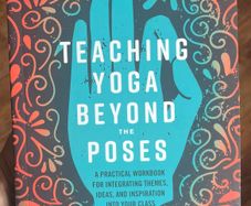 Teaching yoga beyond the poses