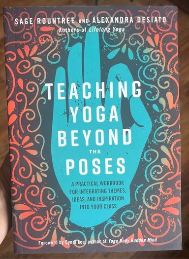 Teaching yoga beyond the poses