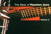 Free Postage! The Best of Passion Jazz. Volume 2. CD.