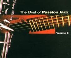 Free Postage! The Best of Passion Jazz. Volume 2. CD.