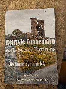 Renvyle Connemara & Its Scenic Environs. By Daniel Sammon Ma. Signed First Edition Paperback In Good Condition.  See Photos For Same.