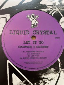 Liquid Crystal - Let It Go (Remastered & Repressed) - 12" Vinyl E.P. - 2021 Kniteforce Records