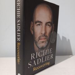 Recovering by Richie Sadlier - Signed by the Author