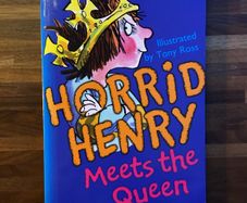 Horrid Henry Meets the Queen  by Francesca Simon