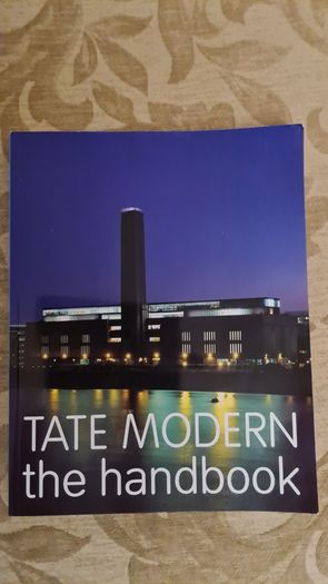 The Tate Modern Handbook. First Edition Large Volume Paperback In Good Condition.