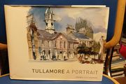 Tullamore: A Portrait (signed)