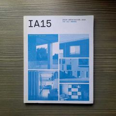Irish Architecture 2015 The AAI Awards (IA15)