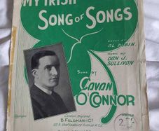 Vintage 1917 Sheet Music, My Irish Song of Songs by Al Dubin & Dan J Sullivan, sung by Cavan O Connor