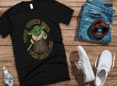 Im too young for this sith i am baby yoda t-shirt star wars t-shirt