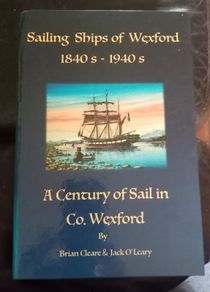 Sailing Ships of Wexford 1840s 1940s Book
