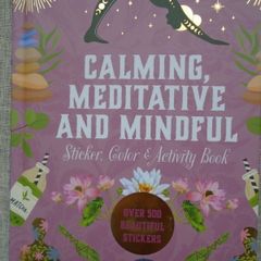 Calming,Meditative and mindful activity,Colour  book. Hardback book, Activity book, Stickers