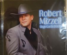 Robert Mizzell CD - Sings Garth Brook  (NEW)