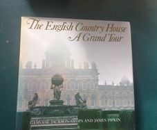 "The English Country House A grand tour" by Jackson and Pipkin