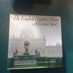 "The English Country House A grand tour" by Jackson and Pipkin