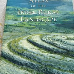 Atlas of The Irish Rural Landscape