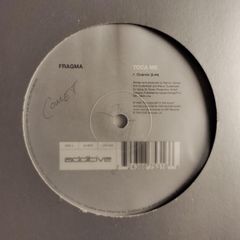 Fragma - Toca Me - Additive Records - Late 90s TRANCE Club CLASSIC!
